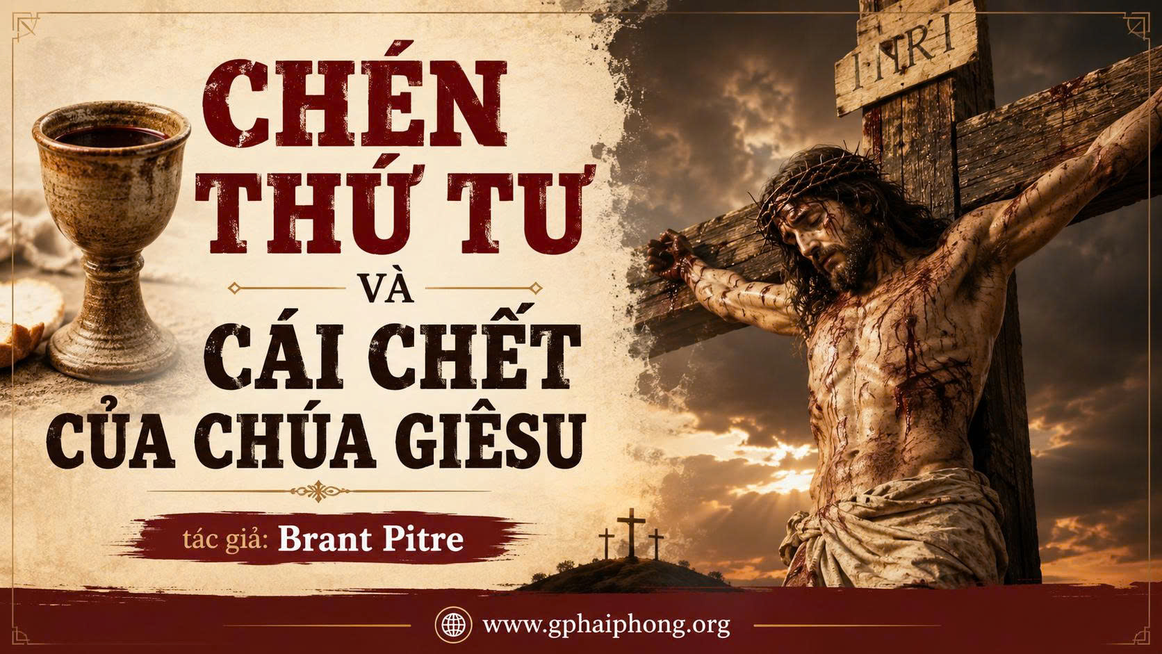 Chén thứ tư và cái chết của Chúa Giêsu